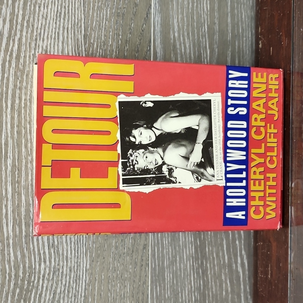 Detour a Hollywood story old history Lana turner